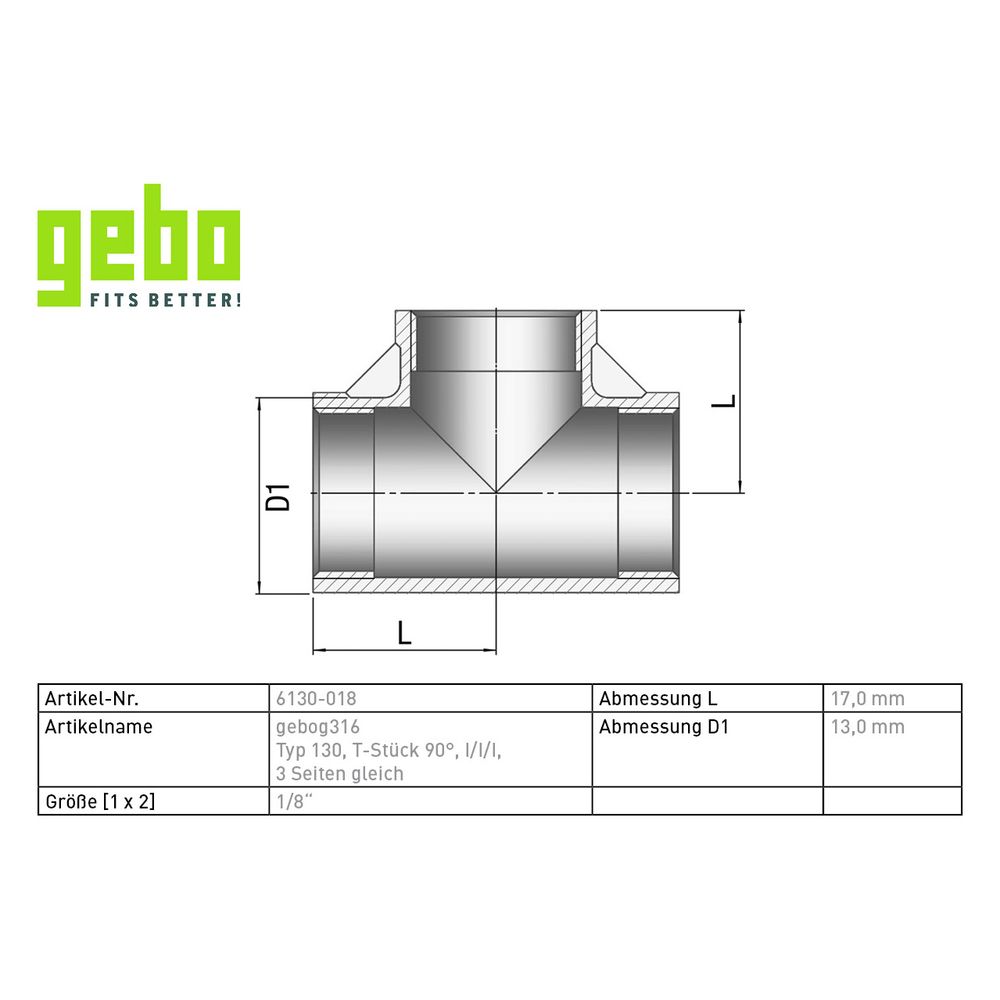 Gebo G316 T-Stück 90 Grad G3F, 1/8", I/I/I, Edelstahl 1.4404, Grau... GEBO-6130-018 4019576115694 (Abb. 3)