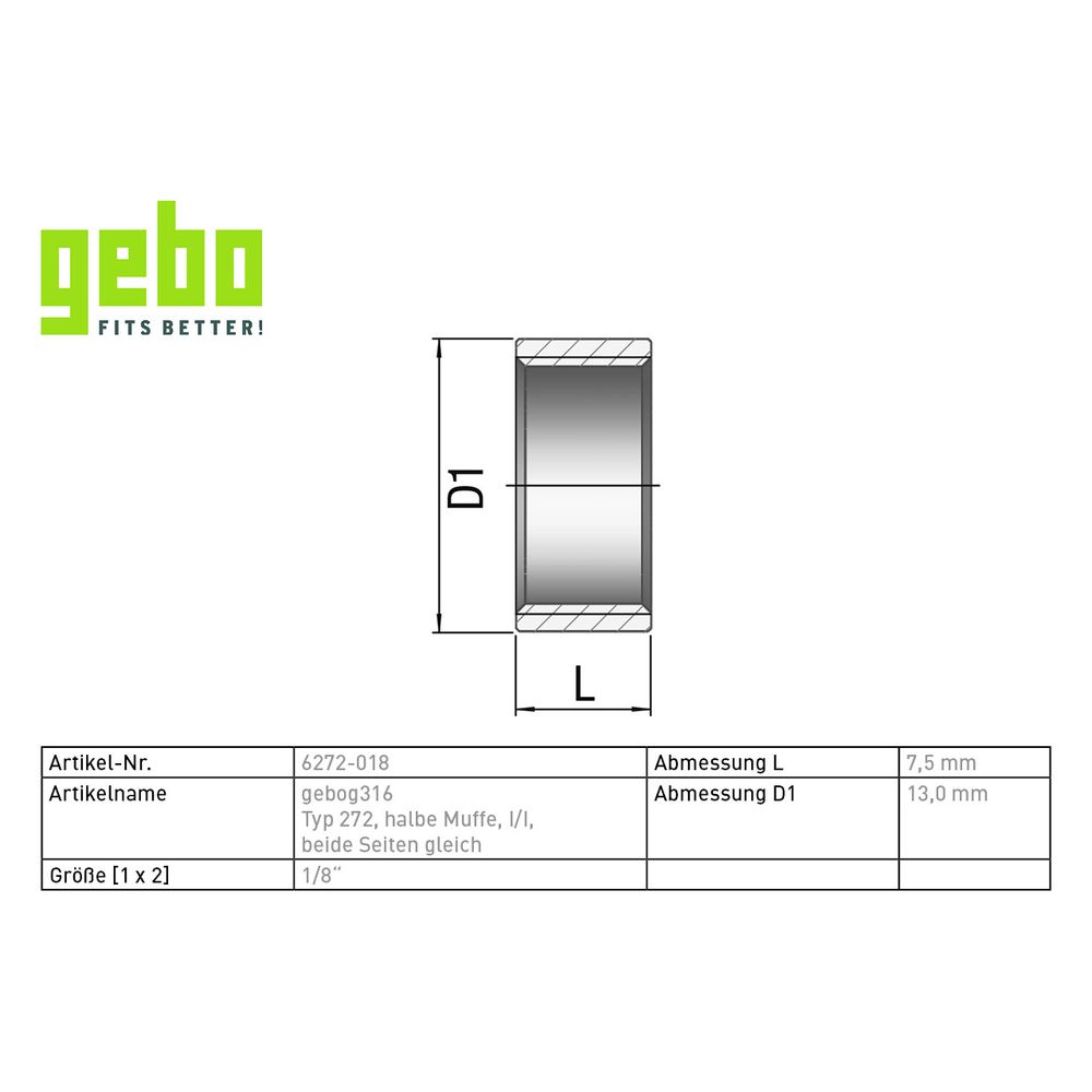 Gebo G316 Halbe Muffe G3F, I/I, 1/8", Edelstahl 1.4404, Grau, 6272-018... GEBO-6272-018 4019576117346 (Abb. 3)