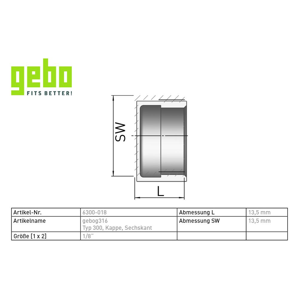 Gebo G316 Kappe G3F Sechskant, 1/8", Edelstahl 1.4404, Grau, 6300-018... GEBO-6300-018 4019576117827 (Abb. 3)