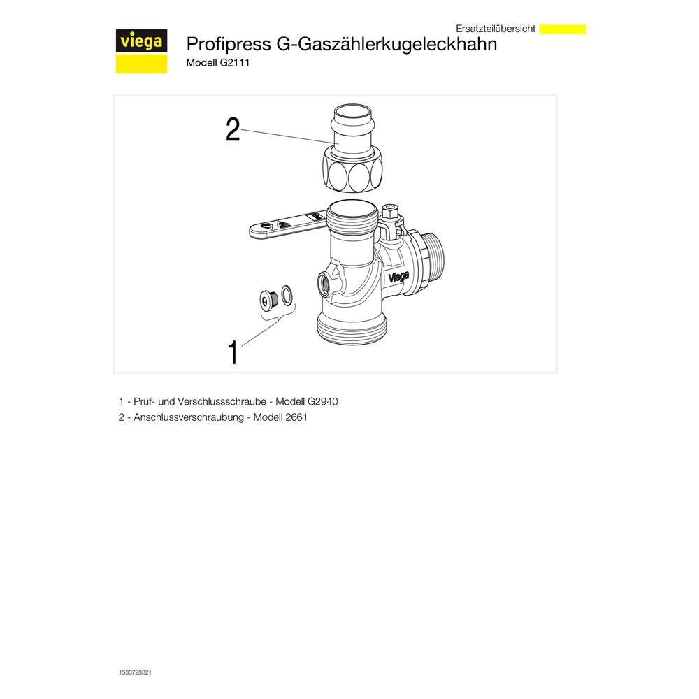 Viega Profipress G-Gaszählerkugeleckhahn mit SC-Contur für Einstutzengaszähler G2111, R 1... VIEGA-528195 4015211528195 (Abb. 3)