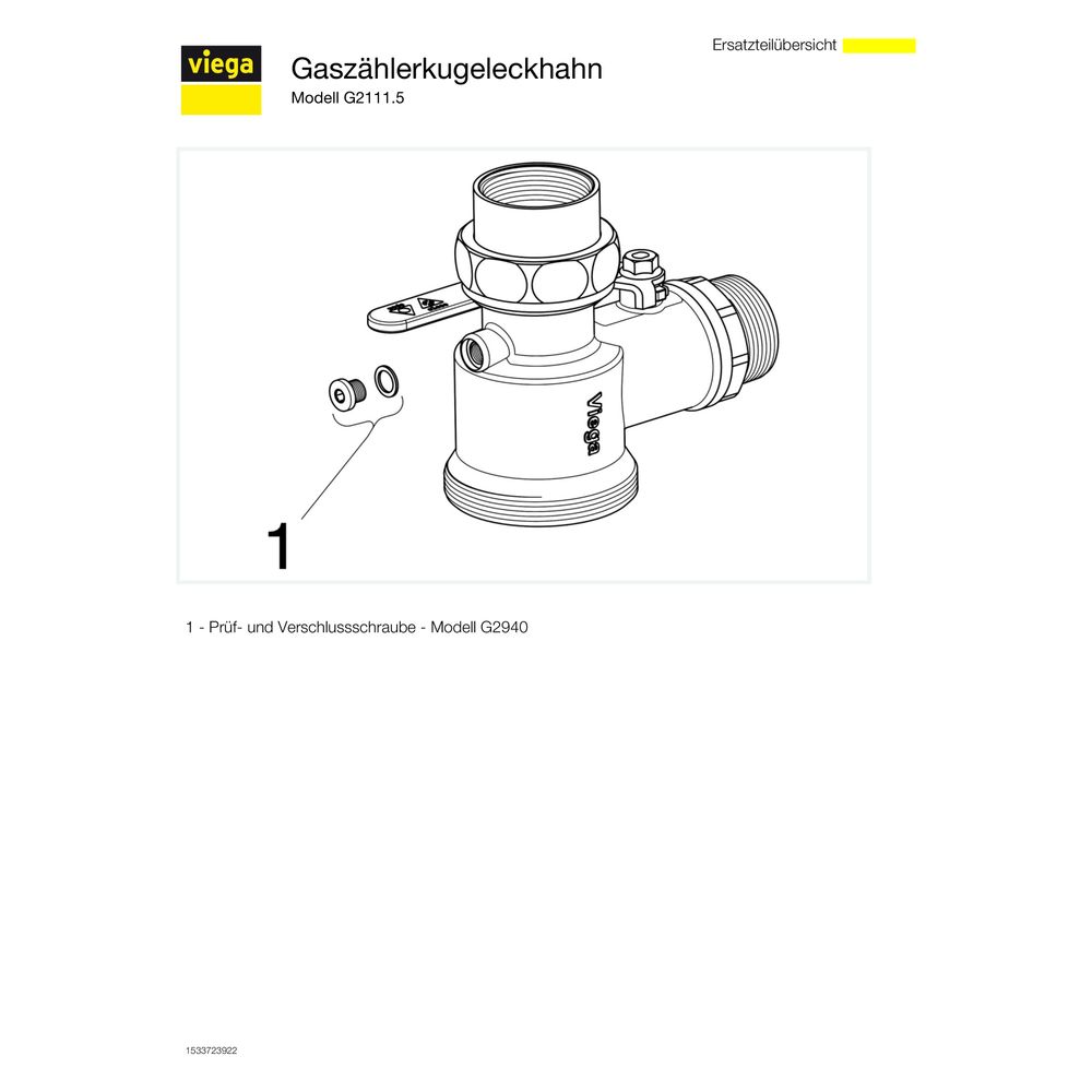 Viega Gaszähler-Kugeleckhahn für Einstutzengaszähler G21115, R 1 1/2" x Rp 1 1/2", Messin... VIEGA-527204 4015211527204 (Abb. 4)