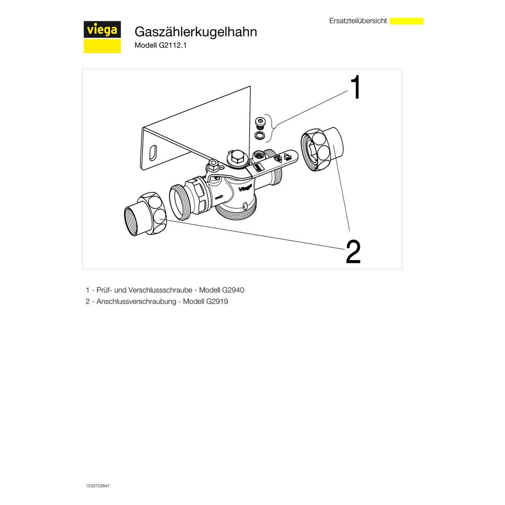 Viega Gaszähler-Kugeleckhahn für Einstutzengaszähler G21121, Rp 1", Messing... VIEGA-527983 4015211527983 (Abb. 4)